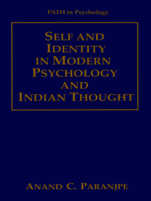 cover image of Self and Identity in Modern Psychology and Indian Thought